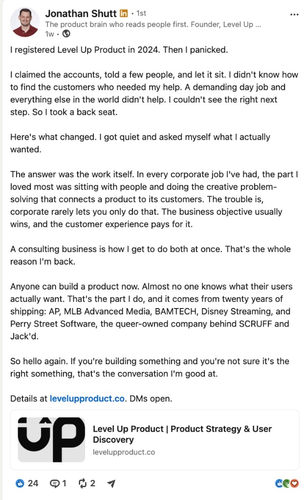 Jon Shutt's live LinkedIn reintroduction post opening with the line I registered Level Up Product in 2024, then I panicked